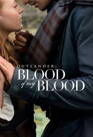  Outlander: Blood of My Blood - Saison 1 affiche 